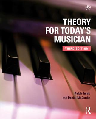 Theory for Today's Musician (Textbook & Workbook Package) (3rd Edition)