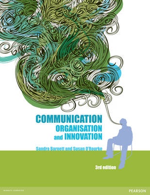 Communication: Organisation and Innovation (3rd Edition)