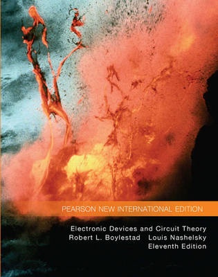 Electronic Devices and Circuit Theory: Pearson New International Edition (11th Edition)