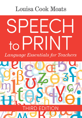 Speech to Print: Language Essentials for Teachers (3rd Edition)