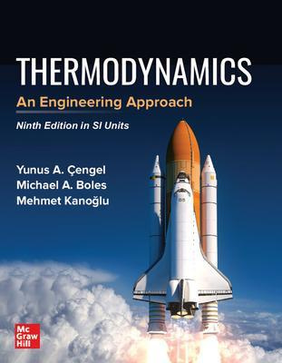 Thermodynamics: An Engineering Approach - SI Units (9th Edition)