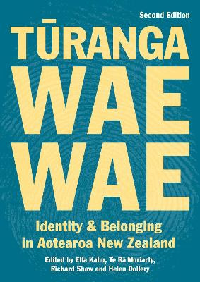 Turangawaewae<br/> Identity and Belonging in Aotearoa New Zealand (2nd Edition)