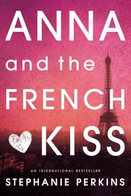 Anna and the French Kiss #01: Anna and the French Kiss