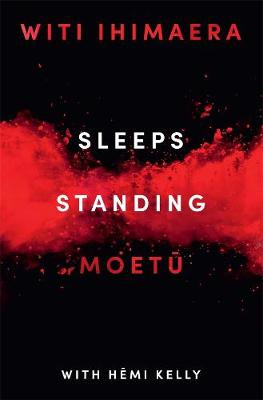 Sleeps Standing: A Story of the Battle of Orakau