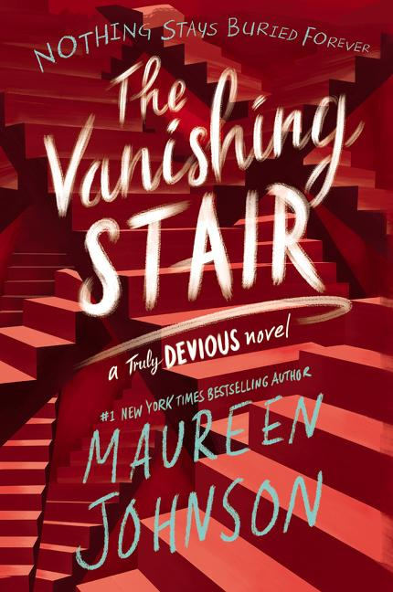 Truly Devious #02: The Vanishing Stair