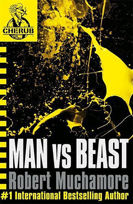 Cherub Series 1 #06: Man vs Beast